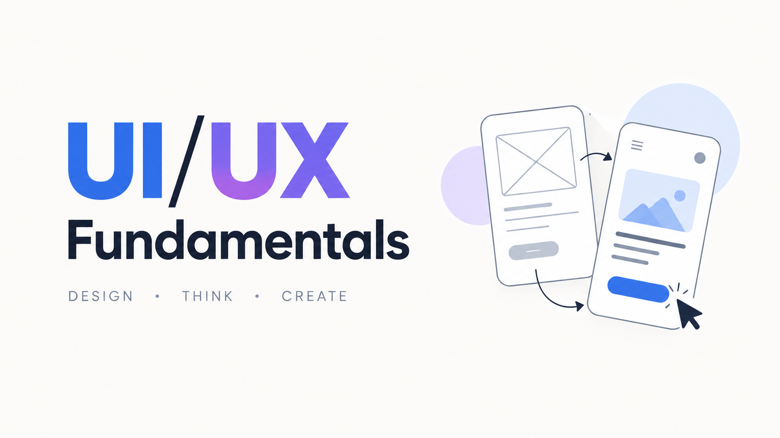 UI/UX Fundamentals Notes Part 1